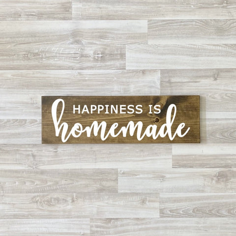 Happiness is Homemade Wood Sign